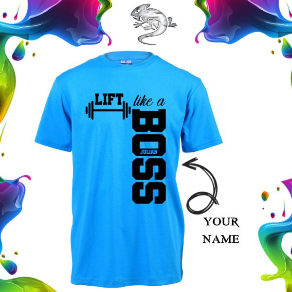 Lift Like A Boss T-Shirt