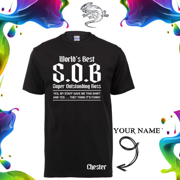 Boss SOB Personalised T-Shirt