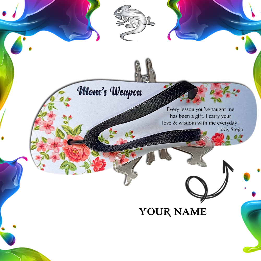 Moms Weapon Display Flipflops